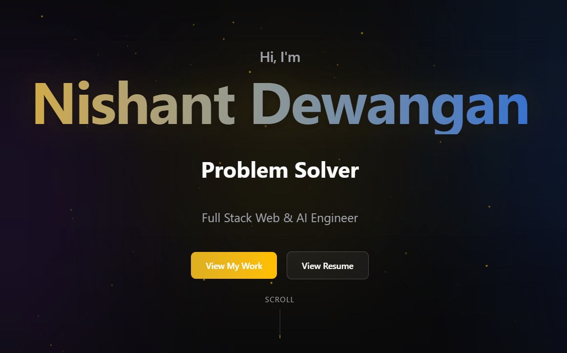 Nishant Dewangan | Full Stack Web & AI Engineer